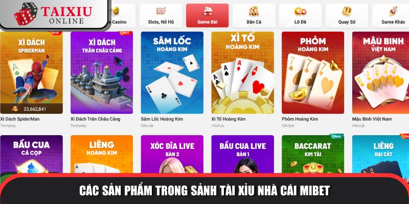 sanh tai xiu nha cai MIBET 722 Sảnh tài xỉu độc quyền